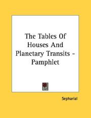 Cover of: The Tables Of Houses And Planetary Transits - Pamphlet by Sepharial