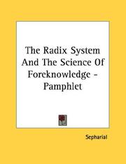 Cover of: The Radix System And The Science Of Foreknowledge - Pamphlet