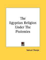 Cover of: The Egyptian Religion Under The Ptolemies