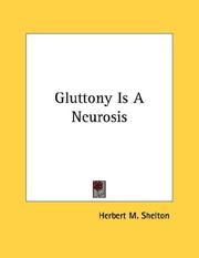 Cover of: Gluttony Is A Neurosis