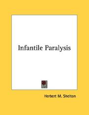 Cover of: Infantile Paralysis by Herbert M. Shelton