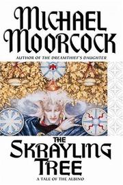 Cover of: The skrayling tree by Michael Moorcock