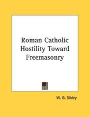 Cover of: Roman Catholic Hostility Toward Freemasonry