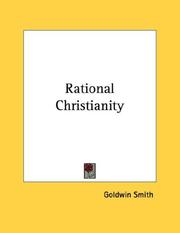 Cover of: Rational Christianity by Goldwin Smith