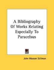 Cover of: A Bibliography Of Works Relating Especially To Paracelsus