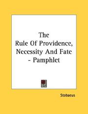 Cover of: The Rule Of Providence, Necessity And Fate - Pamphlet