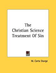 Cover of: The Christian Science Treatment Of Sin by M. Carta Sturge
