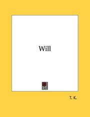 Cover of: Will | T. K.