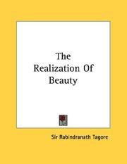 Cover of: The Realization Of Beauty by Rabindranath Tagore