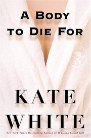 Cover of: A body to die for