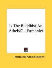 Cover of: Is The Buddhist An Atheist? - Pamphlet | Theosophical Publishing Society