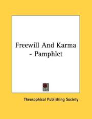 Cover of: Freewill And Karma - Pamphlet by Theosophical Publishing Society