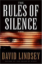 Cover of: The rules of silence by David L. Lindsey