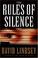 Cover of: The rules of silence