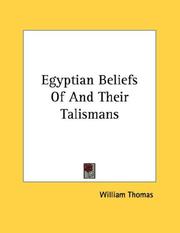 Cover of: Egyptian Beliefs Of And Their Talismans