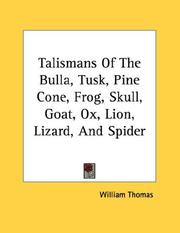 Cover of: Talismans Of The Bulla, Tusk, Pine Cone, Frog, Skull, Goat, Ox, Lion, Lizard, And Spider