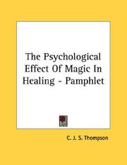 Cover of: The Psychological Effect Of Magic In Healing - Pamphlet