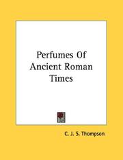 Cover of: Perfumes Of Ancient Roman Times