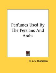 Cover of: Perfumes Used By The Persians And Arabs