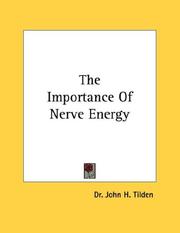 Cover of: The Importance Of Nerve Energy