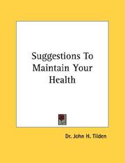 Cover of: Suggestions To Maintain Your Health