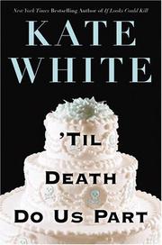 Cover of: 'Til death do us part by Kate White