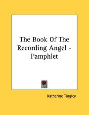 Cover of: The Book Of The Recording Angel - Pamphlet