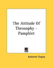 Cover of: The Attitude Of Theosophy - Pamphlet