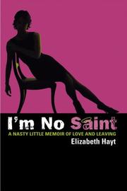 I'm No Saint by Elizabeth Hayt