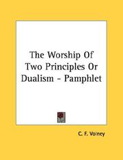 Cover of: The Worship Of Two Principles Or Dualism - Pamphlet