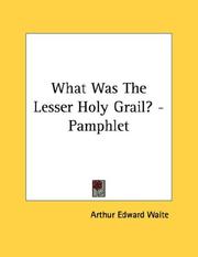 Cover of: What Was The Lesser Holy Grail? - Pamphlet
