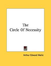 Cover of: The Circle Of Necessity by Arthur Edward Waite