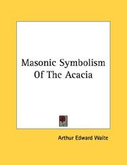 Cover of: Masonic Symbolism Of The Acacia