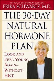 Cover of: The 30-Day Natural Hormone Plan by Erika Schwartz