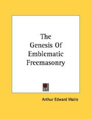 Cover of: The Genesis Of Emblematic Freemasonry