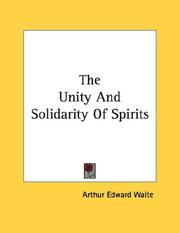Cover of: The Unity And Solidarity Of Spirits