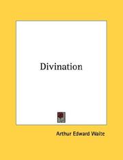 Cover of: Divination by Arthur Edward Waite