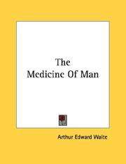 Cover of: The Medicine Of Man