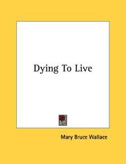 Cover of: Dying To Live