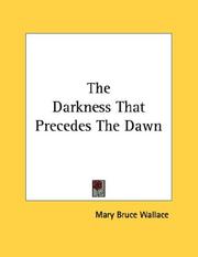 Cover of: The Darkness That Precedes The Dawn