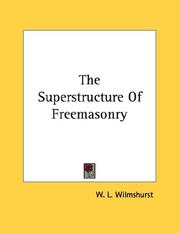 Cover of: The Superstructure Of Freemasonry