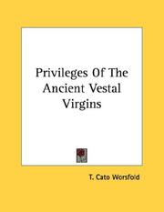Privileges Of The Ancient Vestal Virgins