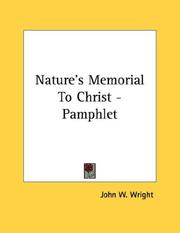 Cover of: Nature's Memorial To Christ - Pamphlet