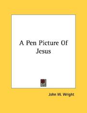 Cover of: A Pen Picture Of Jesus