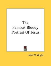 Cover of: The Famous Bloody Portrait Of Jesus