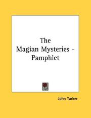 Cover of: The Magian Mysteries - Pamphlet | John Yarker