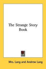 Cover of: The Strange Story Book by Mrs. Lang, Andrew Lang