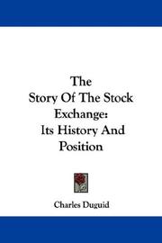 Cover of: The Story Of The Stock Exchange | Charles Duguid
