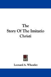 Cover of: The Story Of The Imitatio Christi