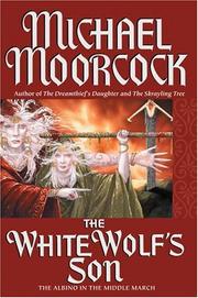 The White Wolf's Son by Michael Moorcock